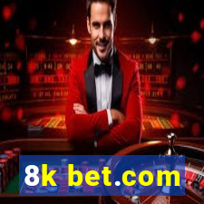 8k bet.com